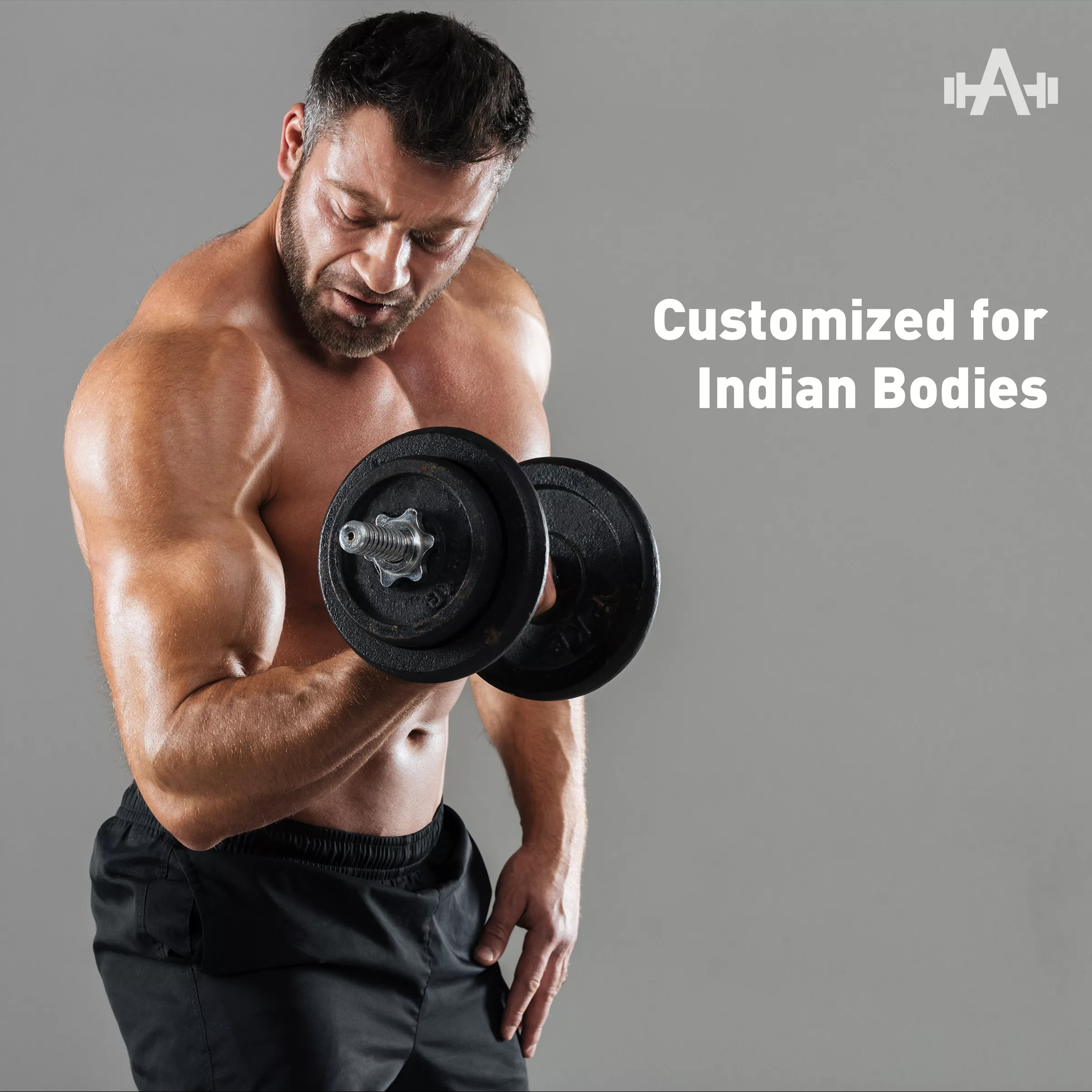 Customized for Indian Bodies