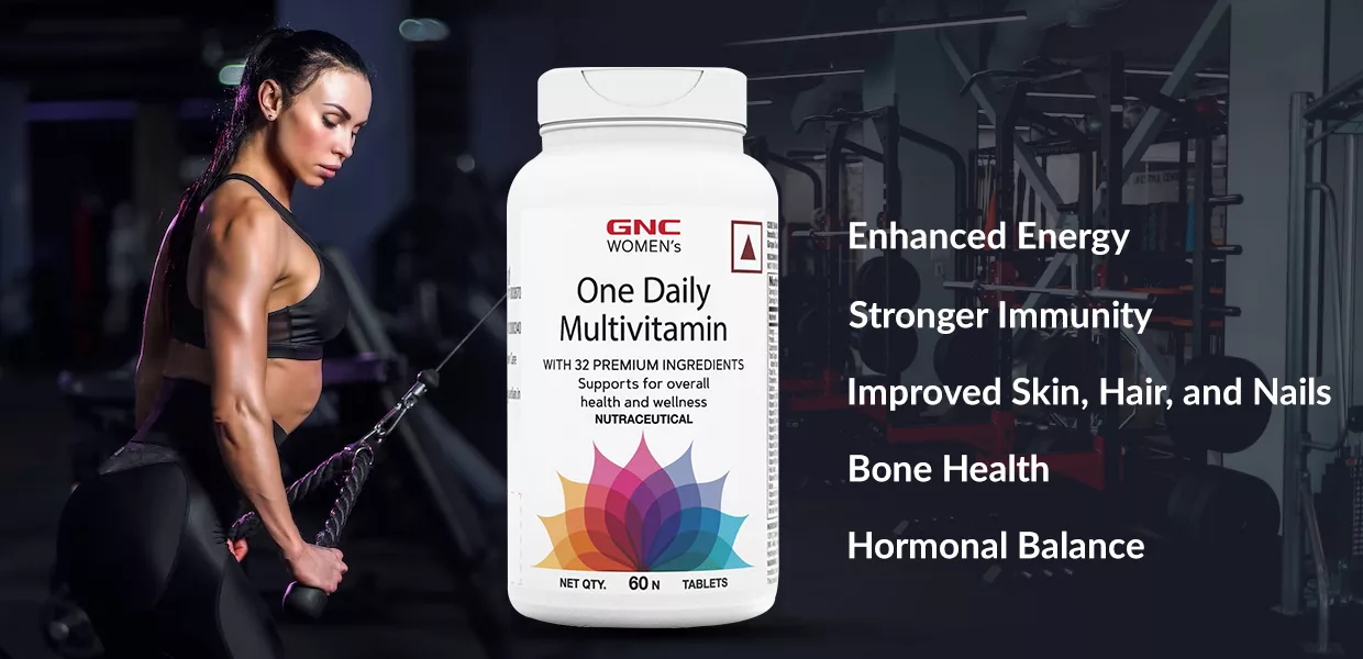 Benefits of GNC Multivitamin for Women