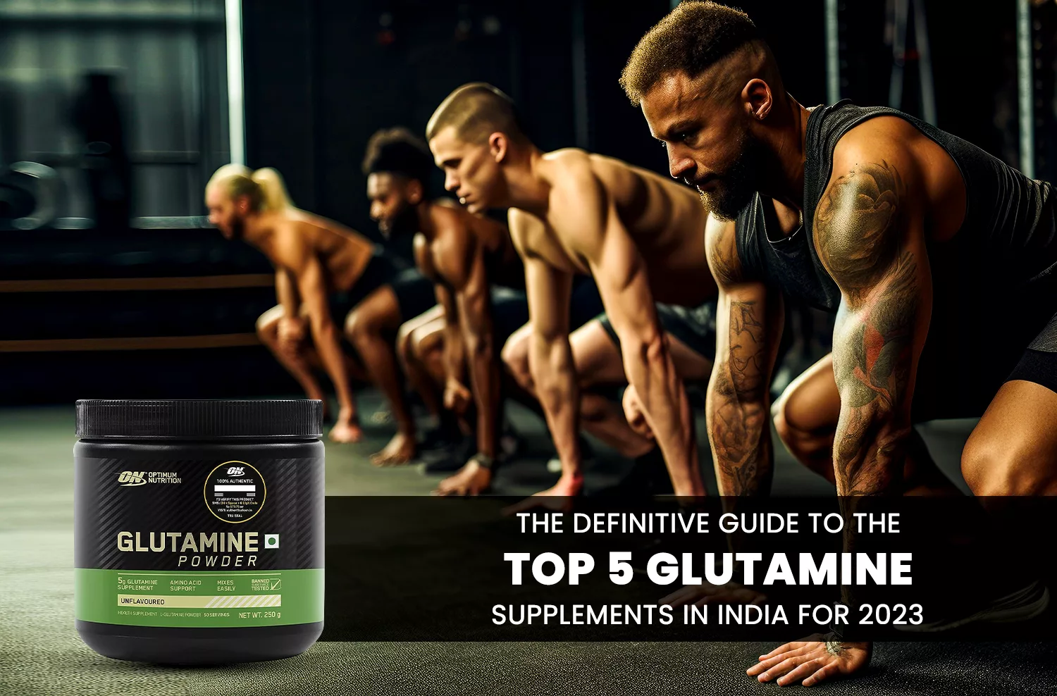 Best Glutamine Supplements in India for 2023