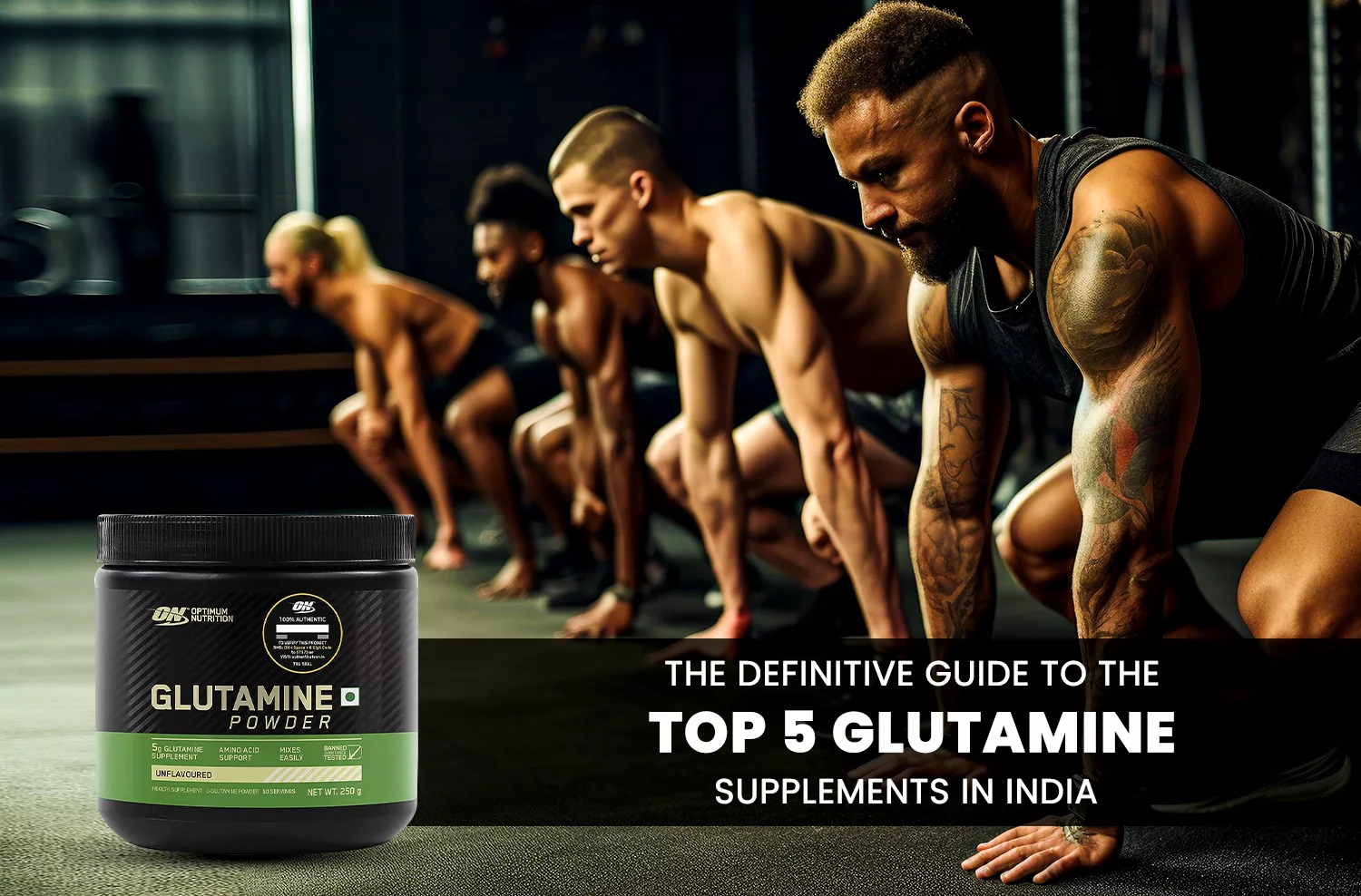 Best Glutamine Supplements in India